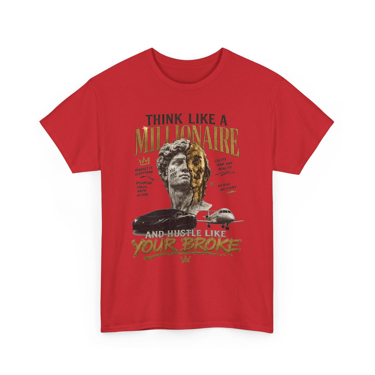Think Like a Millionaire Hustle Mindset Tee