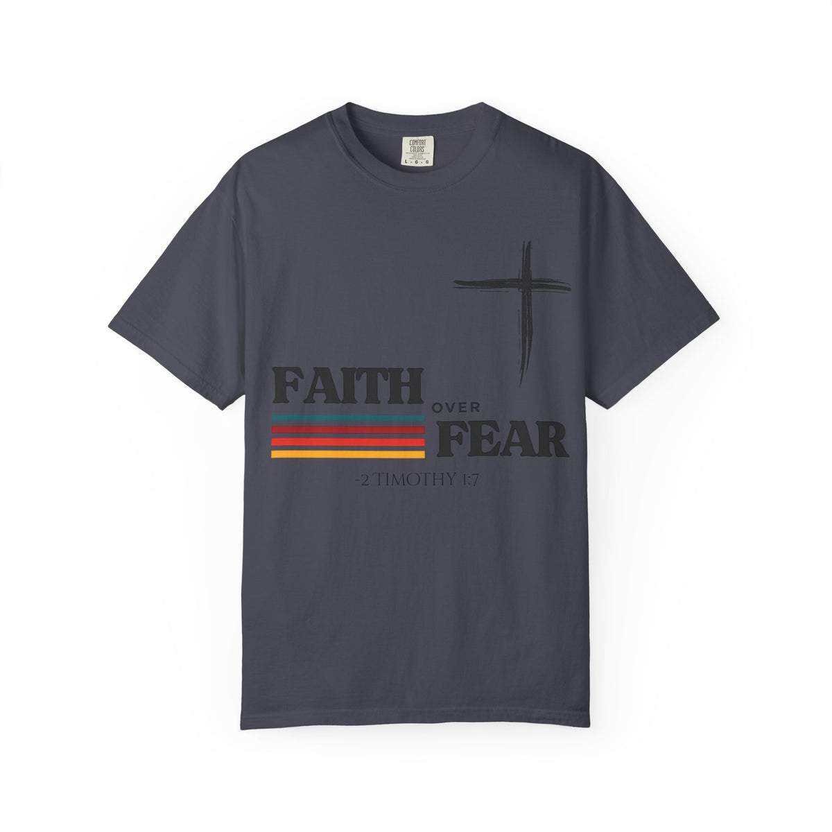 Copy of Copy of Faith Over Fear Christian Cross T-Shirt