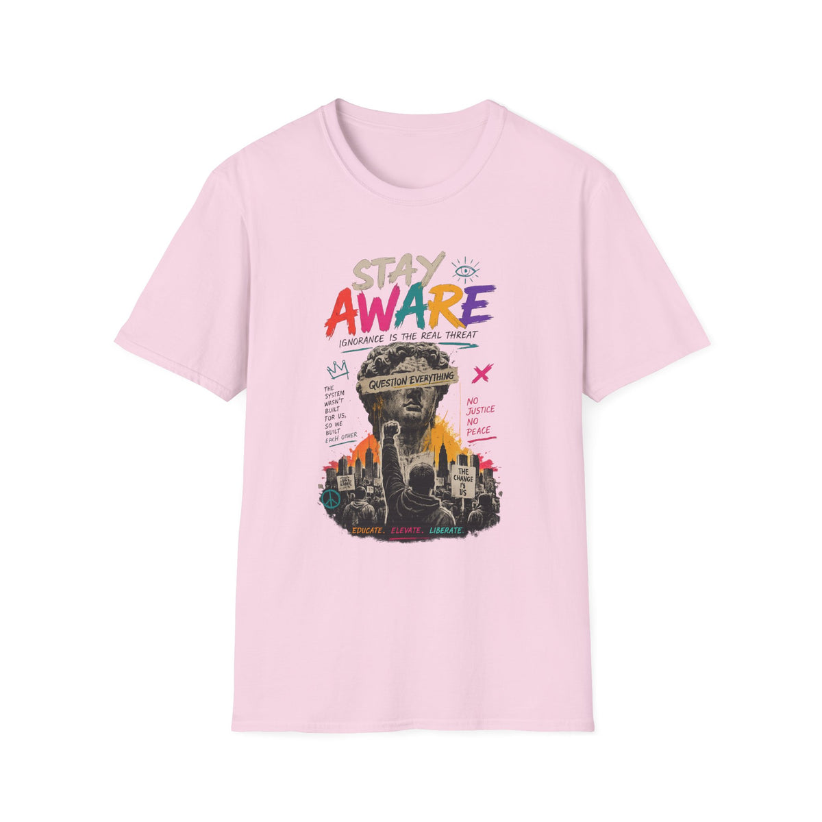 Copy of Stay Aware Activist Graphic T-Shirt