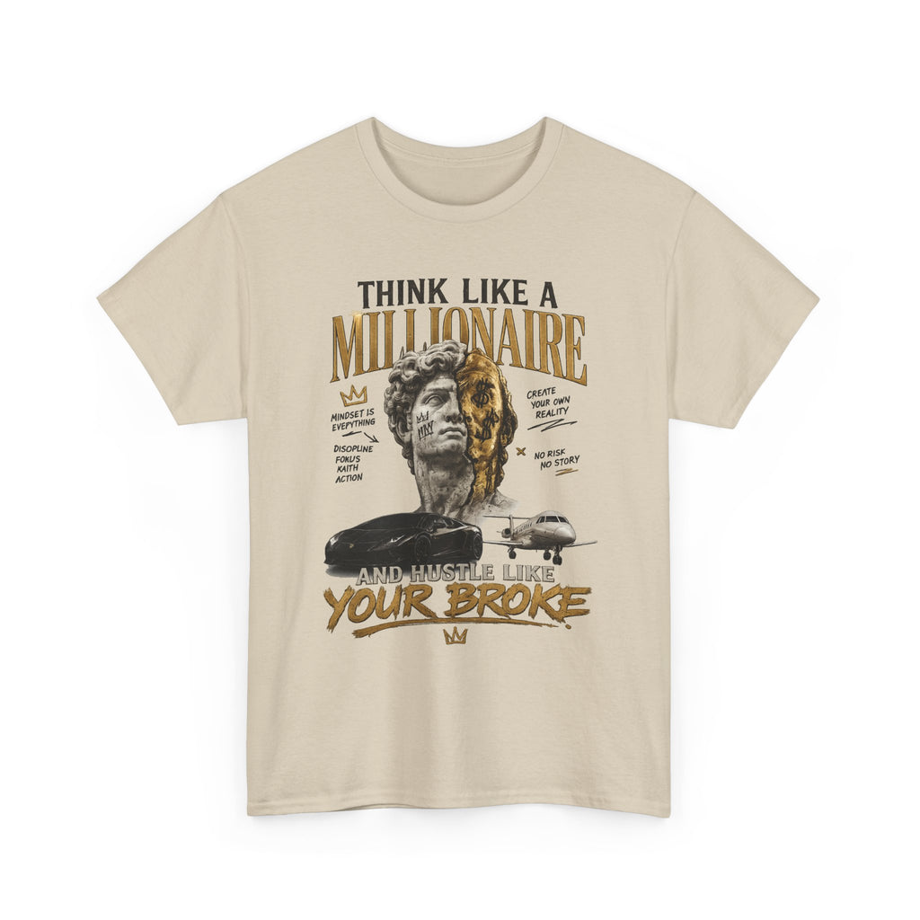 Think Like a Millionaire Hustle Mindset Tee