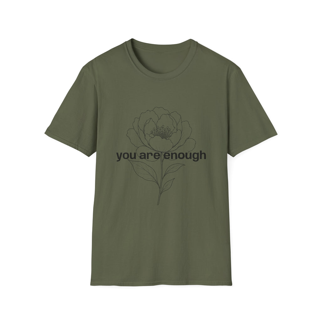 You Are Enough Inspirational Message T-Shirt
