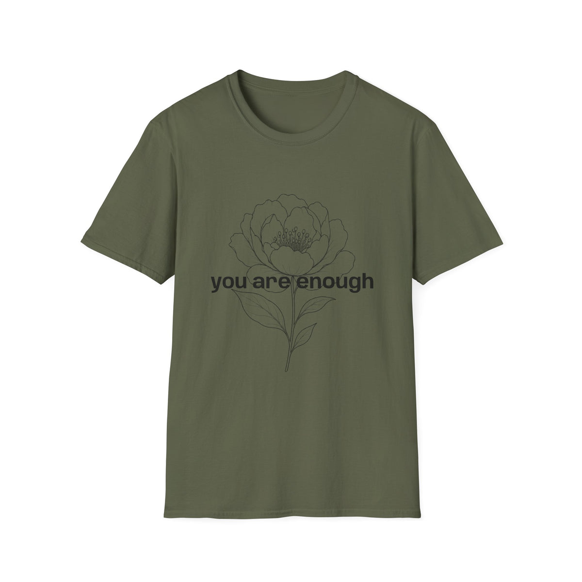 You Are Enough Inspirational Message T-Shirt