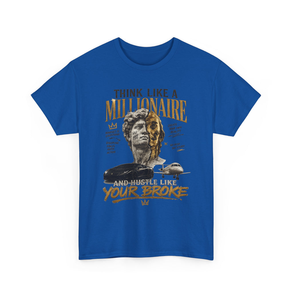 Think Like a Millionaire Hustle Mindset Tee