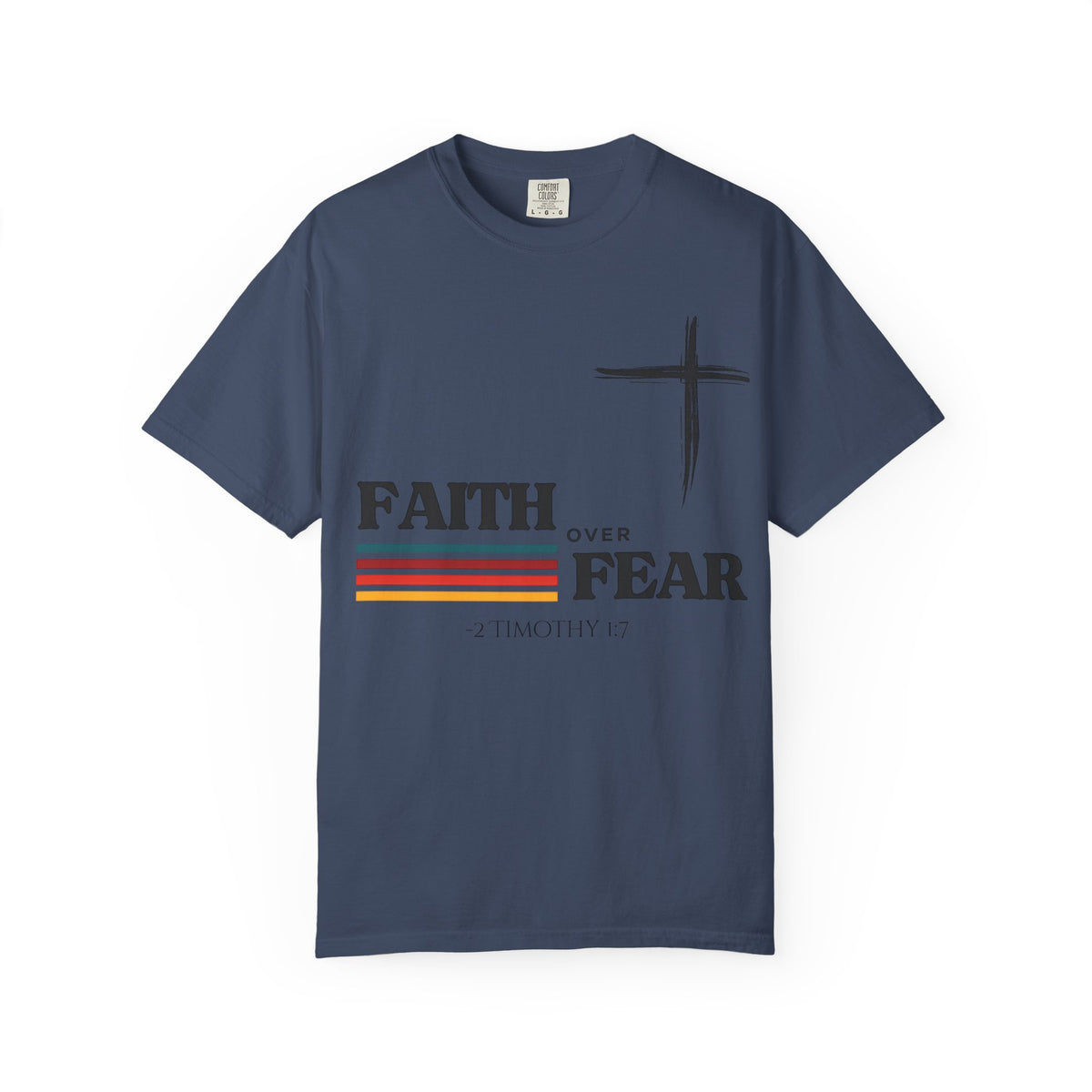 Copy of Copy of Faith Over Fear Christian Cross T-Shirt