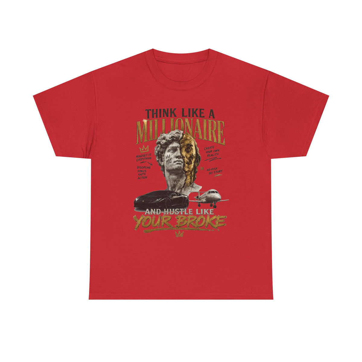 Think Like a Millionaire Hustle Mindset Tee