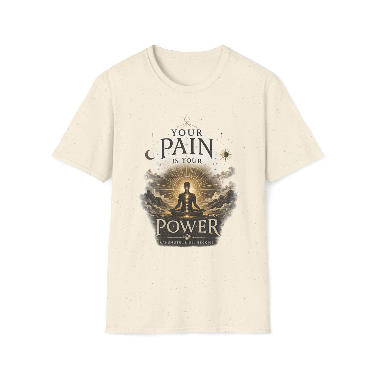 Turn Your Pain into Power Inspirational T-Shirt