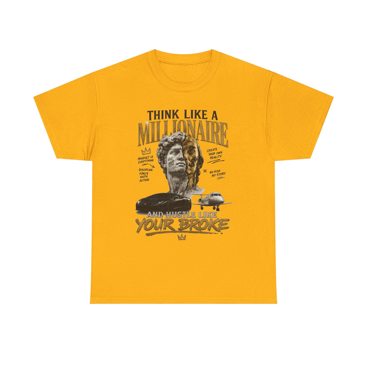 Think Like a Millionaire Hustle Mindset Tee