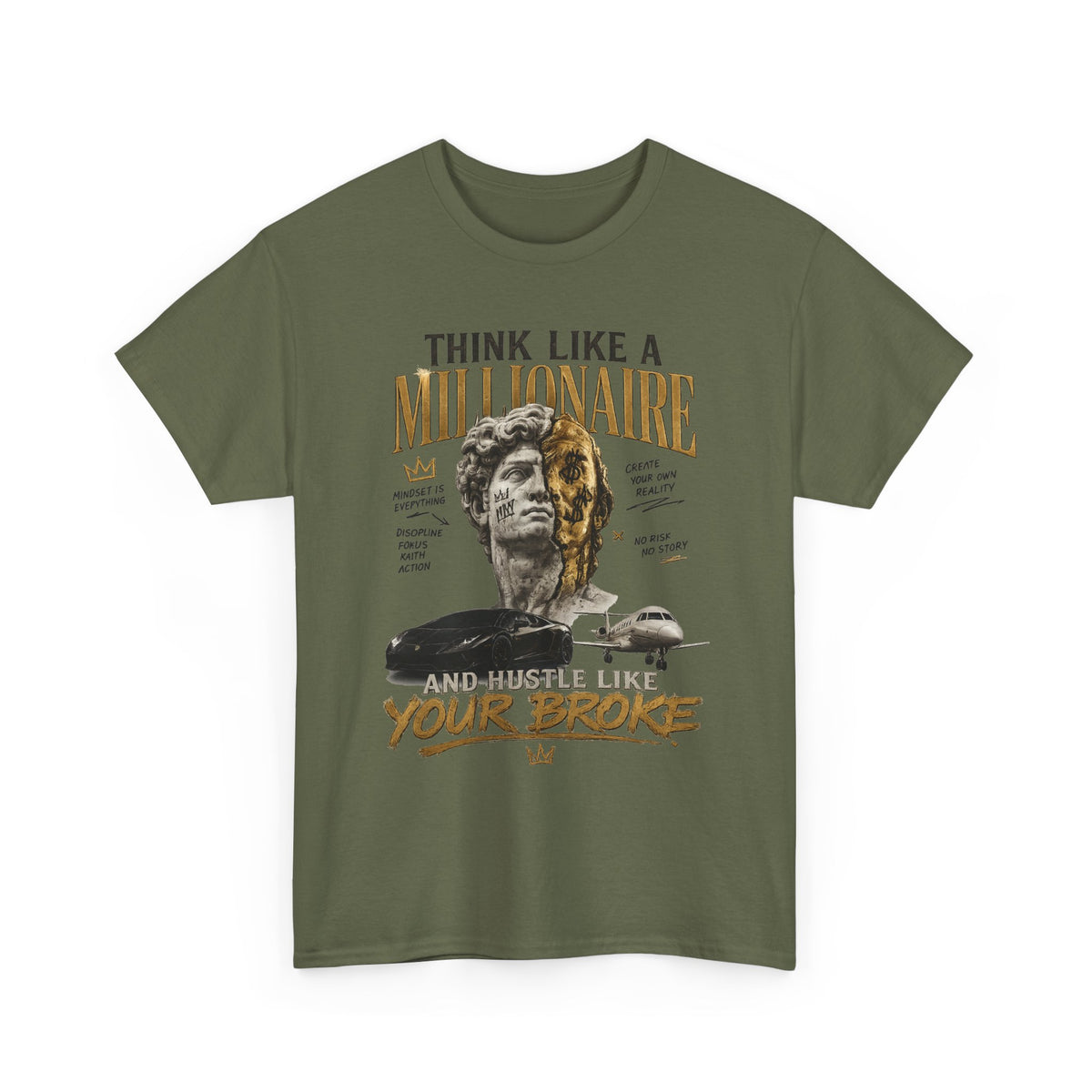 Think Like a Millionaire Hustle Mindset Tee