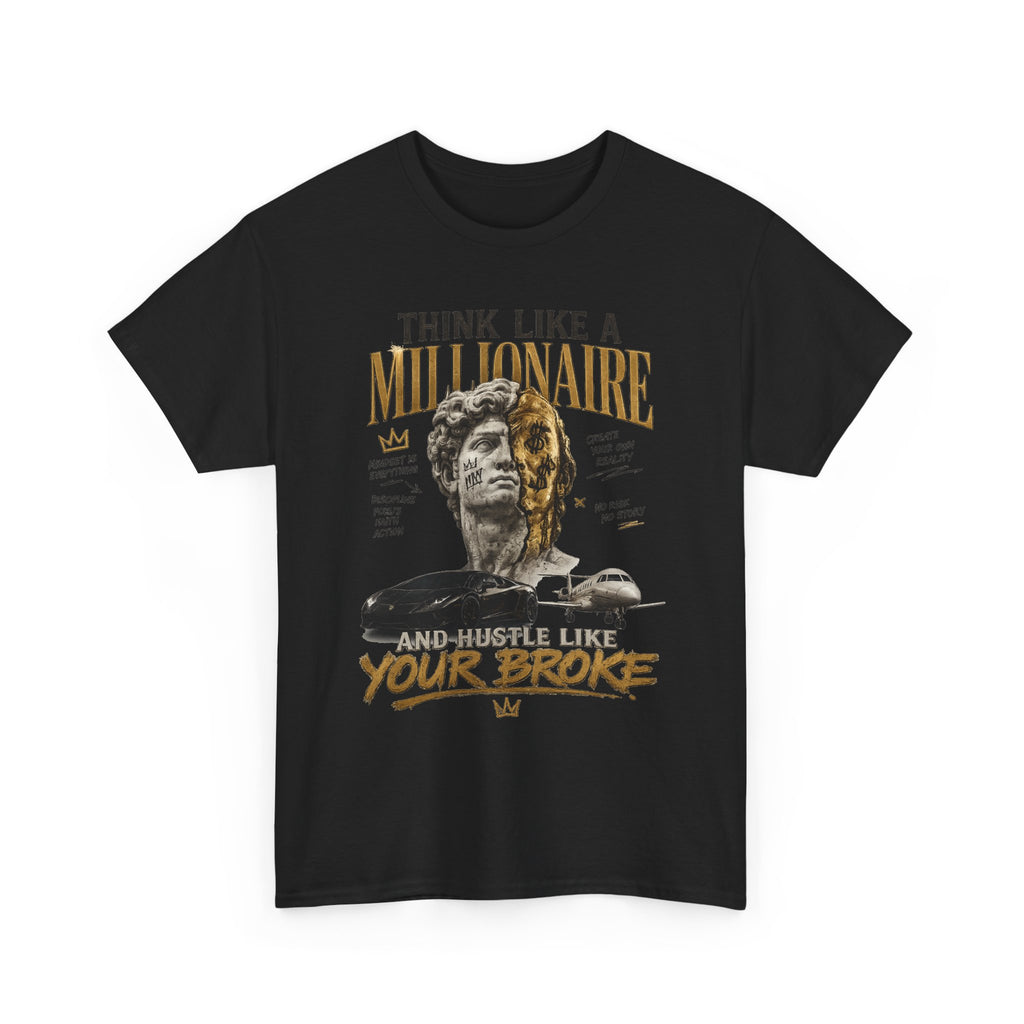 Think Like a Millionaire Hustle Mindset Tee