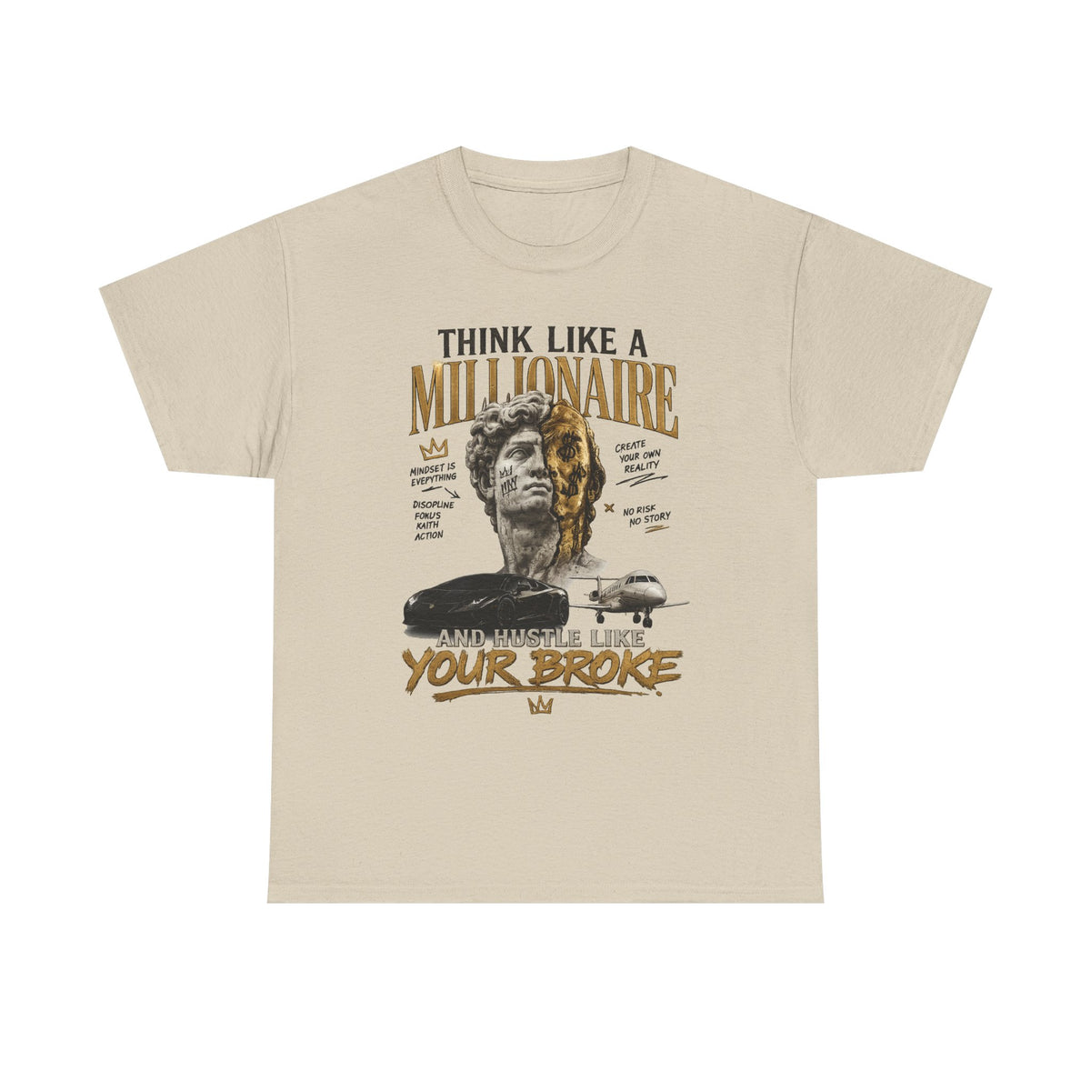 Think Like a Millionaire Hustle Mindset Tee