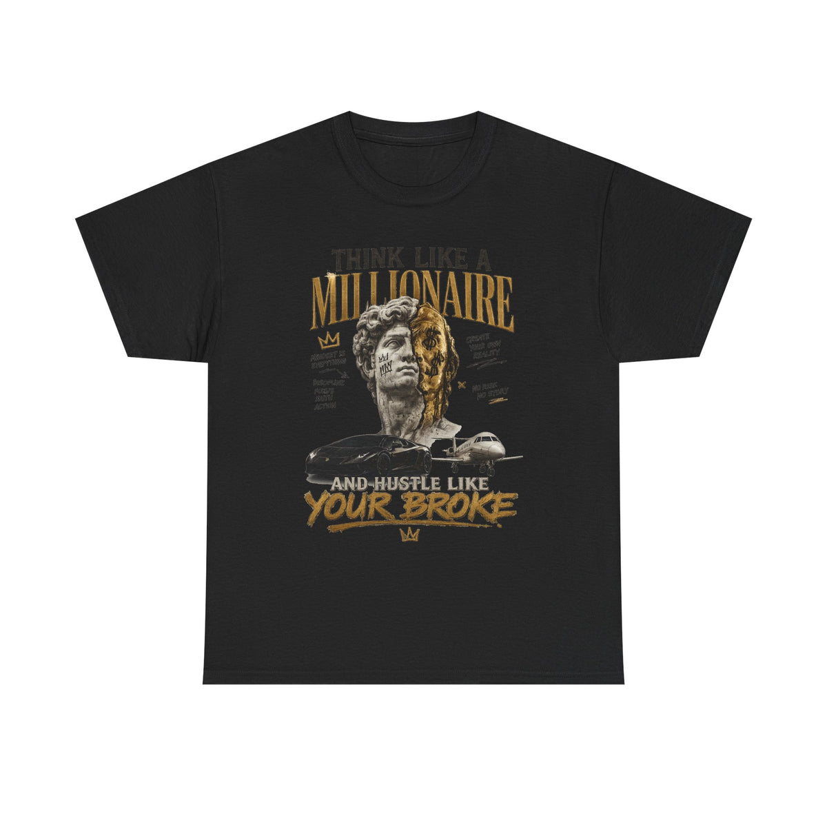 Think Like a Millionaire Hustle Mindset Tee