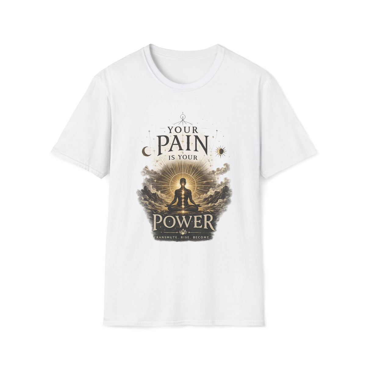 Turn Your Pain into Power Inspirational T-Shirt