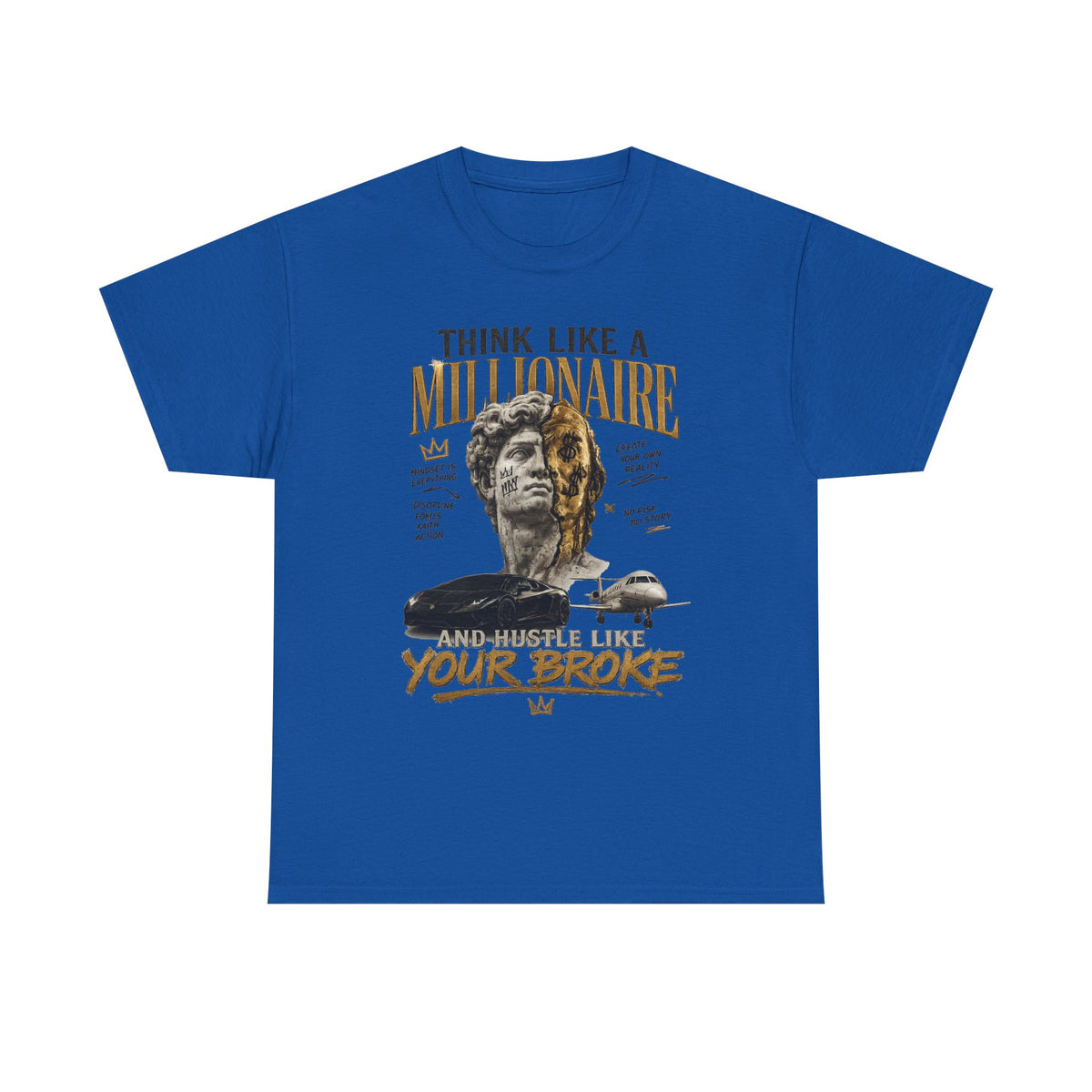 Think Like a Millionaire Hustle Mindset Tee