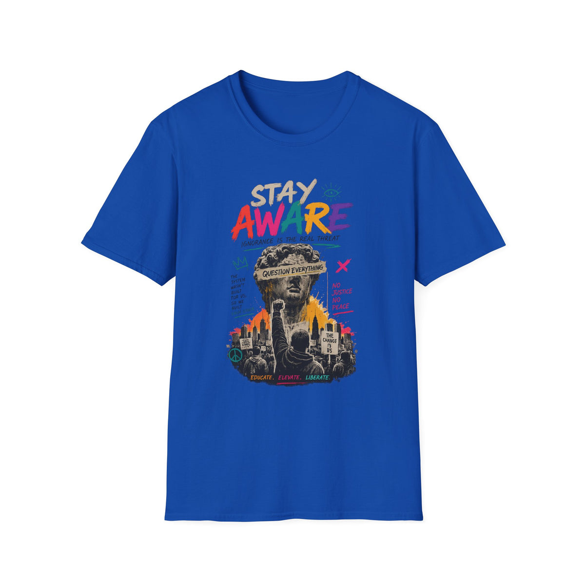 Copy of Stay Aware Activist Graphic T-Shirt