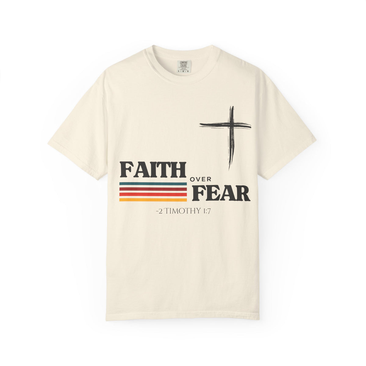 Copy of Copy of Faith Over Fear Christian Cross T-Shirt