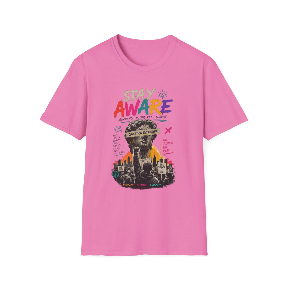 Copy of Stay Aware Activist Graphic T-Shirt